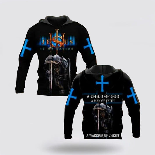 Knight Templar Jesus Is My Savior A Warrior Of Christ 3d Hoodies For Women Men - Christian Apparel Hoodies