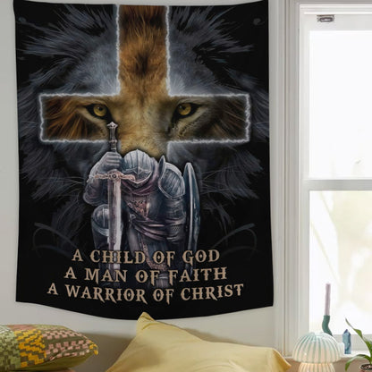Lion A Child Of God A Man Of Faith A Warrior Of Christ Religious Tapestries - Christian Wall Tapestry Decor