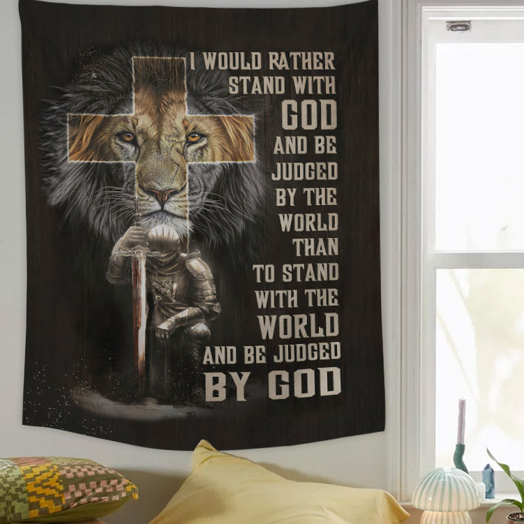 Lion Of Judah Cross Warrior I Would Rather Stand With God Tapestry - Bible Verse Tapestry