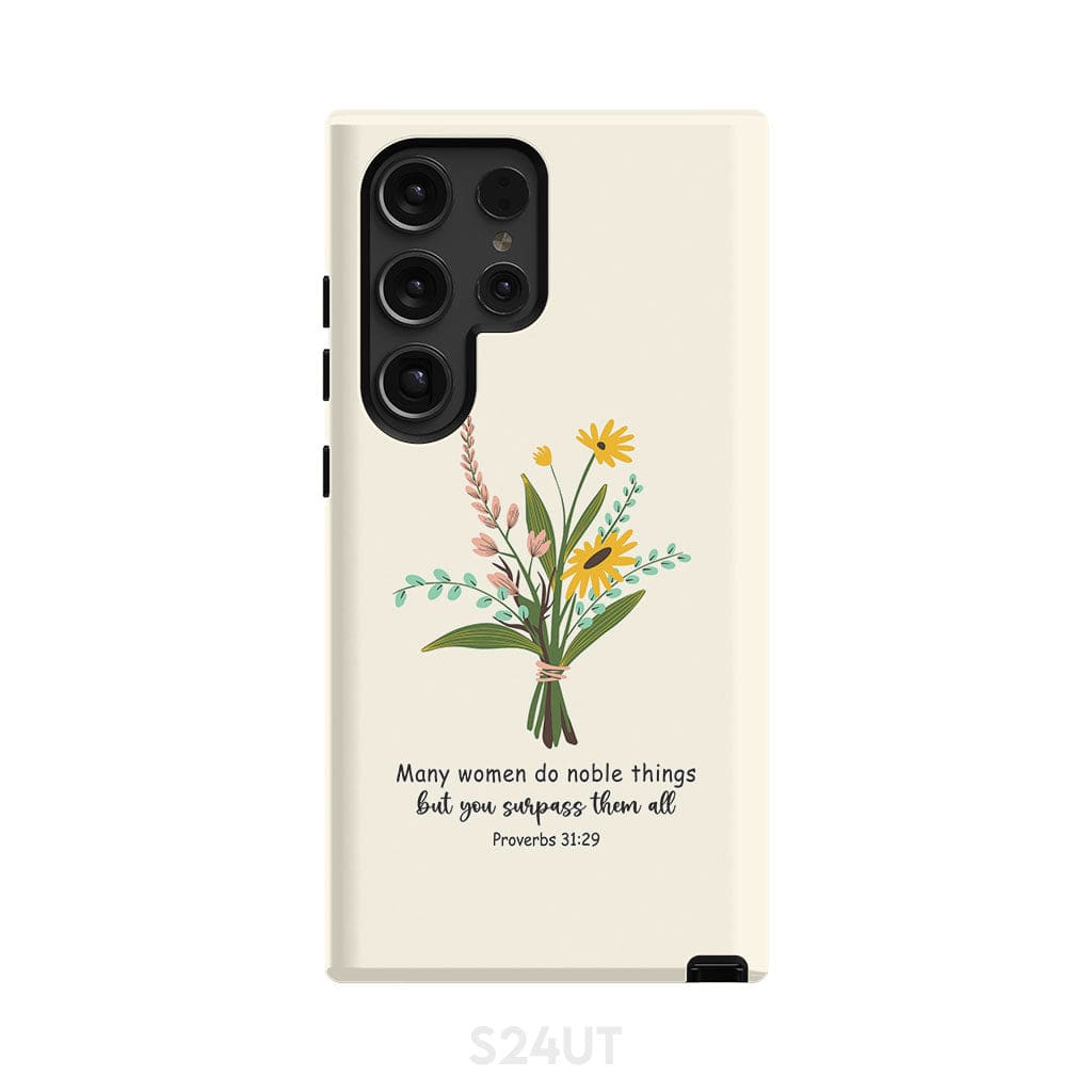 Many Women Do Noble Things But You Surpass Them All Proverbs 3129 Phone Case - Christian Gifts for Women