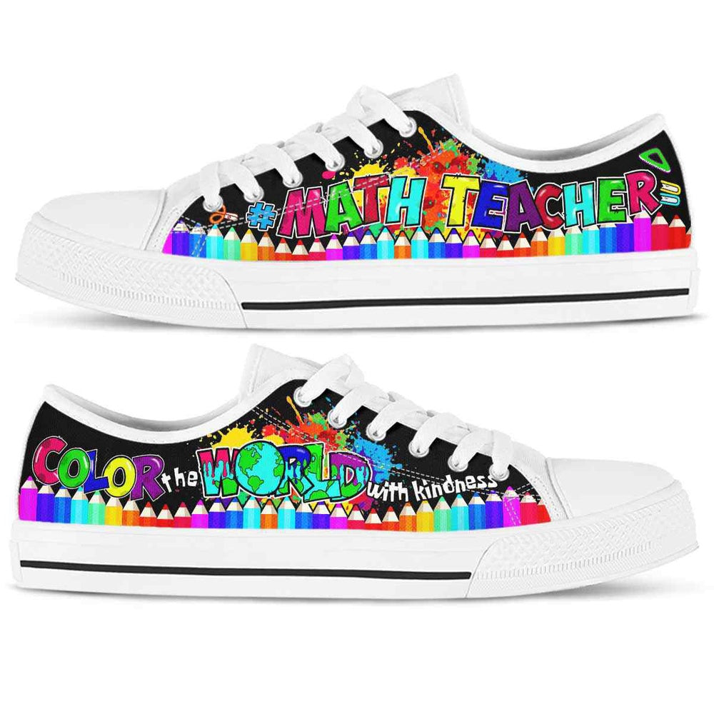 Math Teacher School  Color The World With Kindness Low Top Shoes, Teacher Shoes, Low Top Sneakers