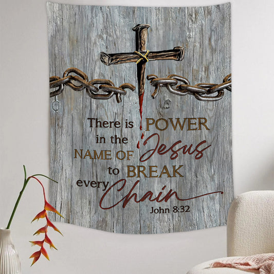 Nails The Is Power In The Name Of Jesus Tapestry - Christian Tapestry - Bible Verse Tapestry