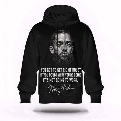 Nipsey Hussle Quote Hoodie Motivational Streetwear Style, Rapper 3D Hoodie, Rap Legends Hoodie