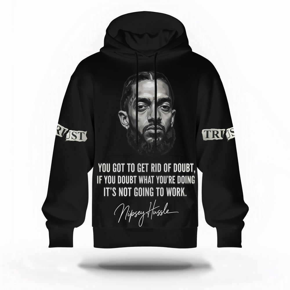 Nipsey Hussle Quote Hoodie Motivational Streetwear Tribute, Rapper 3D Hoodie, Rap Legends Hoodie