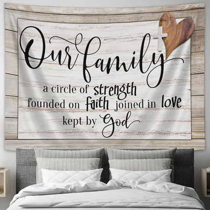 Our Family A Circle Of Strength Tapestry - Christian Wall Tapestries