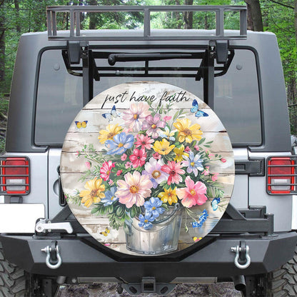 Pansies Blooming Butterfly Just Have Faith God Spare Tire Cover - Christian Tire Cover