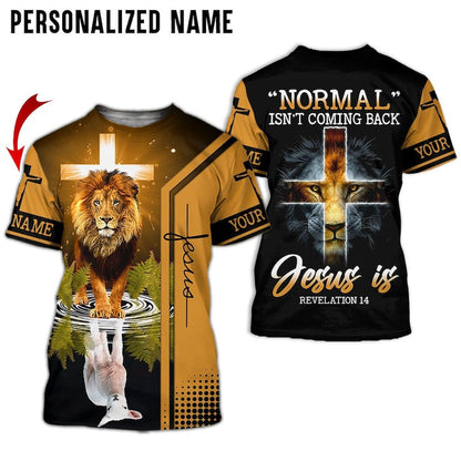 Personalized Normal Isn’t Coming Back Jesus Is Revelation 14 Cross Lion 3D All Over Printed Jesus Hoodie