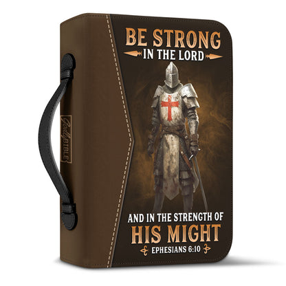 Personalized Bible Cover - Be Strong In The Lord And In The Strength Of His Might Ephesians 6 10 Knights Templar Bible Cover
