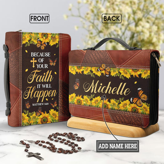  Personalized Bible Cover - Because Of Your Faith It Will Happen Matthew 9 29 Butterfly Flower Bible Cover for Christians