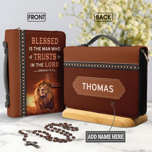  Personalized Bible Cover - Blessed Is The Man Who Trusts In The Lord Jeremiah 17 7 Bible Cover for Christians
