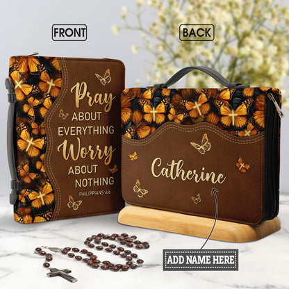 Pray About Everything Worry About Nothing Philippians 4 6 Butterfly Personalized Bible Cover