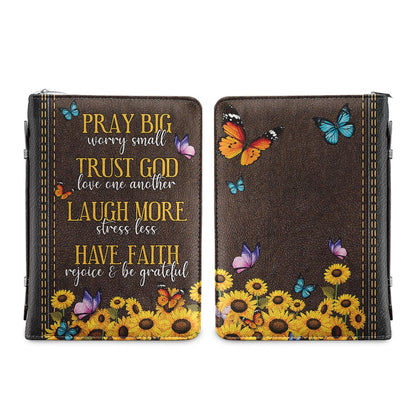 Pray Big Worry Small Trust God Personalized Bible Cover - Christian Bible Covers For Women