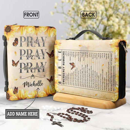 Pray On It Pray Over It Pray Through It Personalized Bible Cover - Christian Bible Covers For Women