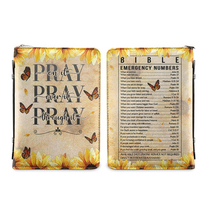 Pray On It Pray Over It Pray Through It Personalized Bible Cover - Christian Bible Covers For Women