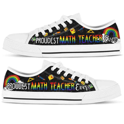 Proudest School Math Teacher Ever Rainbow Low Top Shoes, Teacher Shoes, Low Top Sneakers