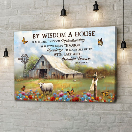 Proverbs 243-4 By Wisdom A House Is Built, Old Barn, Sheep, Wall Art Canvas