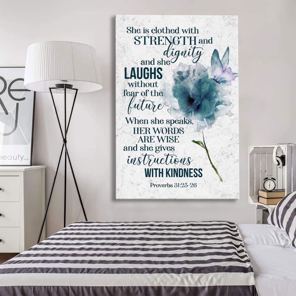 Proverbs 3125-26 She Is Clothed With Strength And Dignity Wall Art Canvas