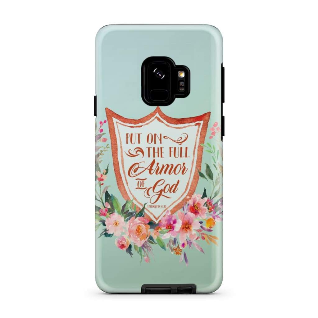 Put On The Full Armor Of God Ephesians 611 Bible Verse Phone Case - Christian Gifts for Women