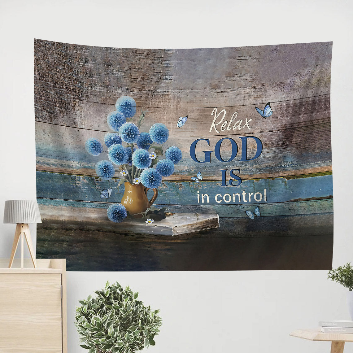 Relax God Is In Control Blue Flowers Tapestry - Christian Tapestry Wall Hanging