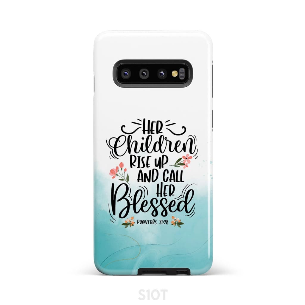 Rise Up And Call Her Blessed Proverbs 3128 Phone Case - Christian Gifts for Women