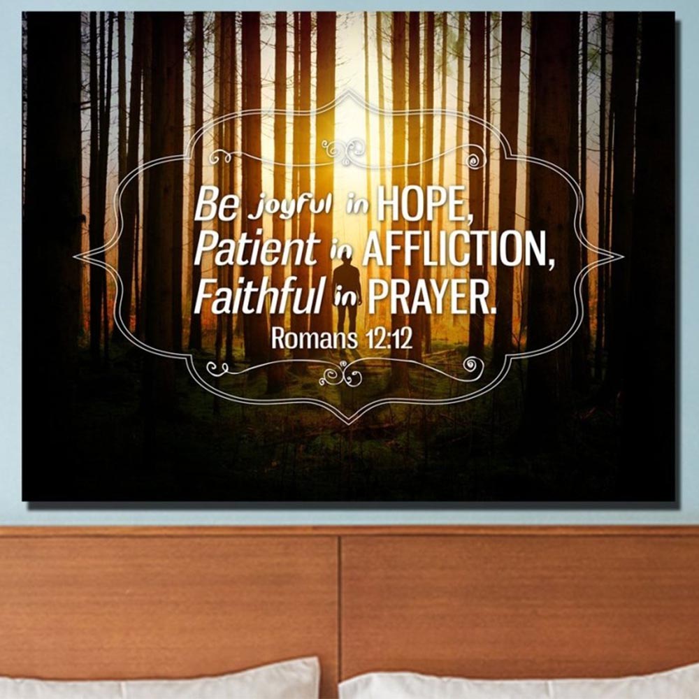 Romans 1212 Be Joyful In Hope Canvas Wall Art Print - Christian Canvas Wall Art