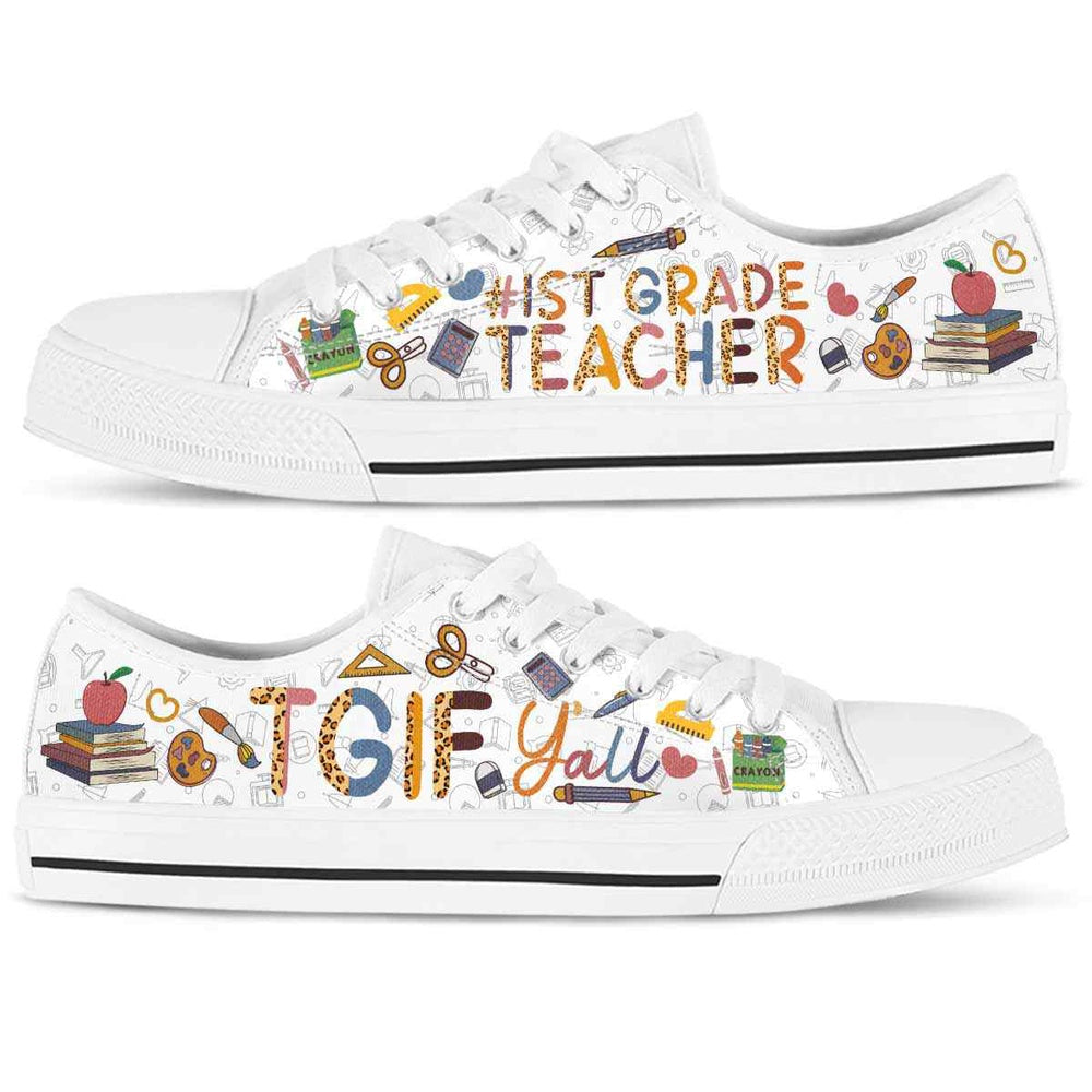School 1St Grade Tgif Yall Low Top Shoes, Teacher Shoes, Low Top Sneakers