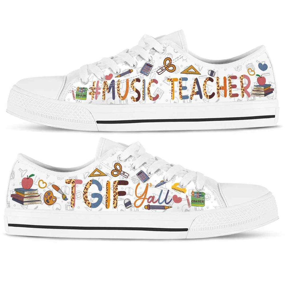 School Music Teacher Tgif Yall Low Top Shoes, Teacher Shoes, Low Top Sneakers