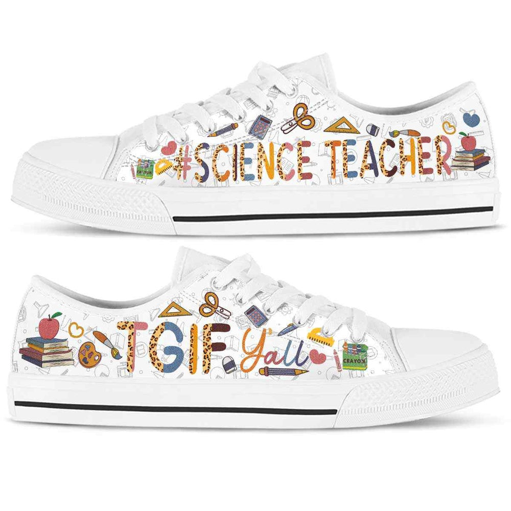 School Science Teacher Tgif Yall Low Top Shoes, Teacher Shoes, Low Top Sneakers