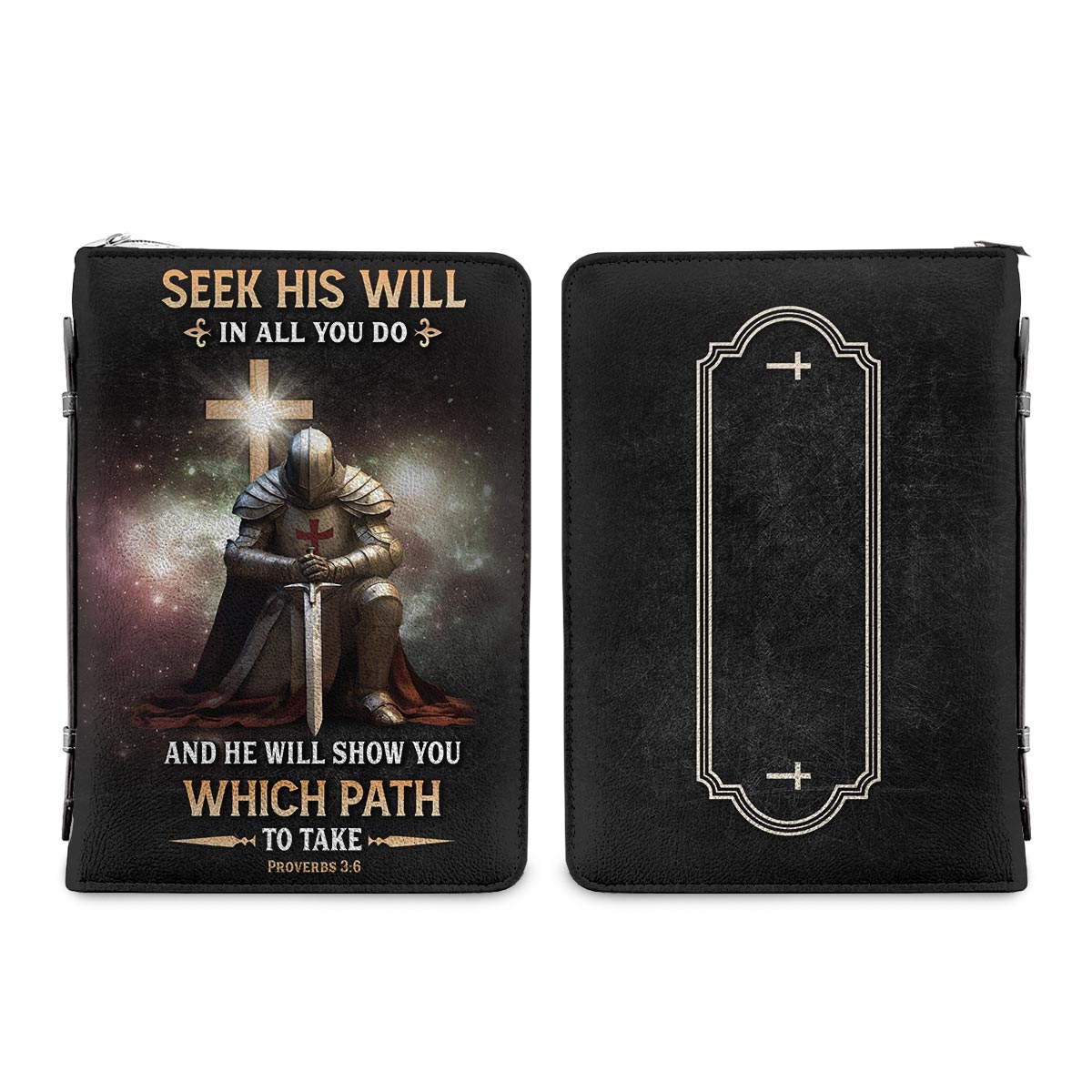 Seek His Will In All You Do And He Will Show You Which Path To Take Proverbs 3 6 Knights Templar Personalized Bible Cover