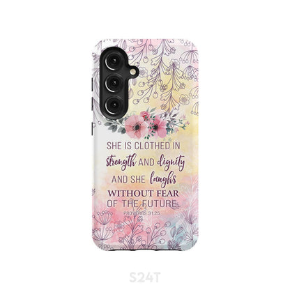 She Is Clothed In Strength And Dignity Proverbs 3125 Bible Verse Phone Case - Christian Gifts for Women