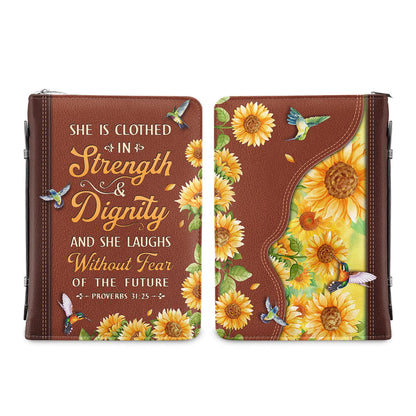 She Is Clothed In Strength And Dignity Proverbs 31 25 Personalized Bible Cover - Christian Bible Covers For Women