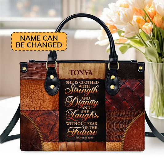 She Is Clothed With Strength And Dignity Custom Name Leather Handbags For Women