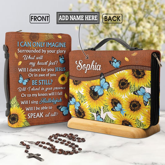 Sunflower I Can Only Imagine Butterfly Personalized Bible Cover - Christian Bible Covers For Women