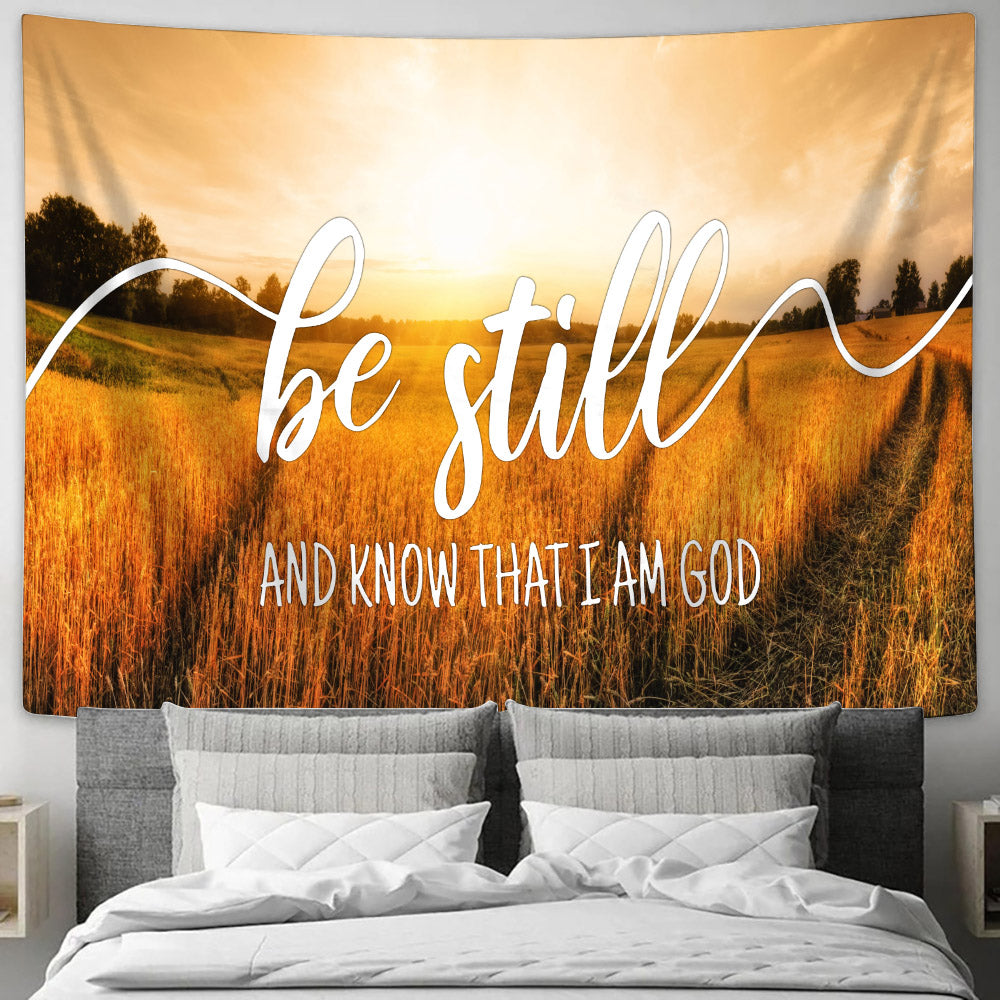 Sunset Wheat Fields Be Still Tapestry - Christian Tapestry Wall Hanging