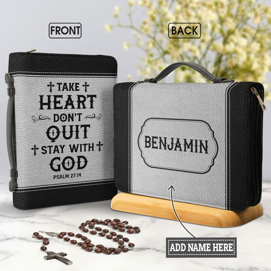 Take Heart Dont Quit Stay With God Psalm 27 14 Personalized Bible Cover - Christian Bible Covers For Women