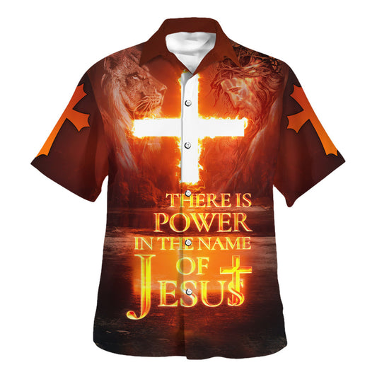 The Cross The Is Power In The Name Of Jesus Hawaiian Shirt For Men And Women - Christian Summer Shirt