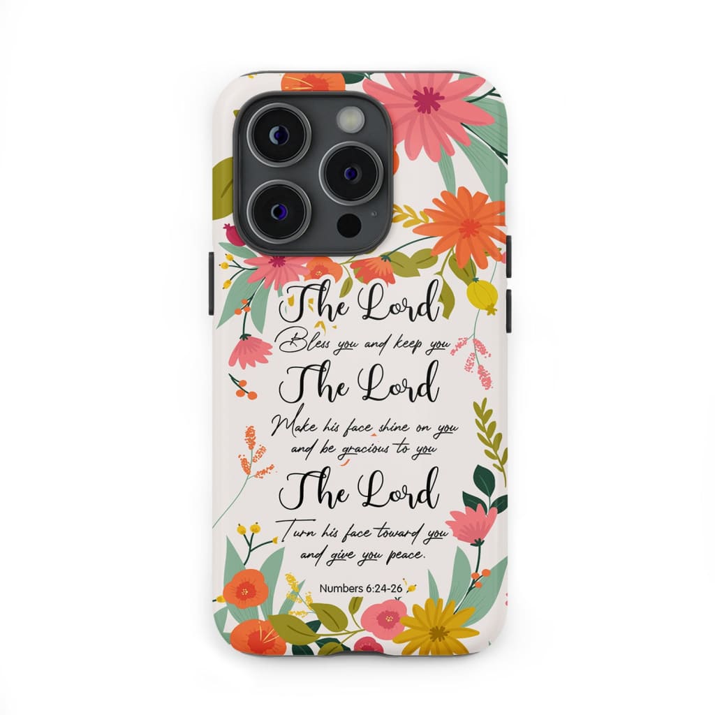 The Lord Bless You And Keep You Numbers 624-26 Bible Verse Phone Case - Christian Gifts for Women