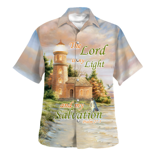 The Lord Is My Light And My Salvation Jesus Hawaiian Shirt For Men And Women - Christian Summer Shirt