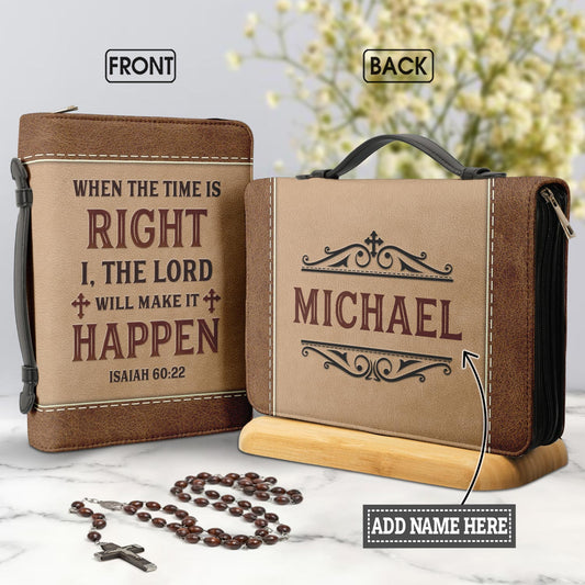The Lord Will Make It Happen Isaiah 60 22 Personalized Bible Cover - Christian Bible Covers For Women