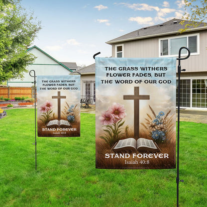 The Word Of Our God Stands Forever Christian Flag - Religious House Flags