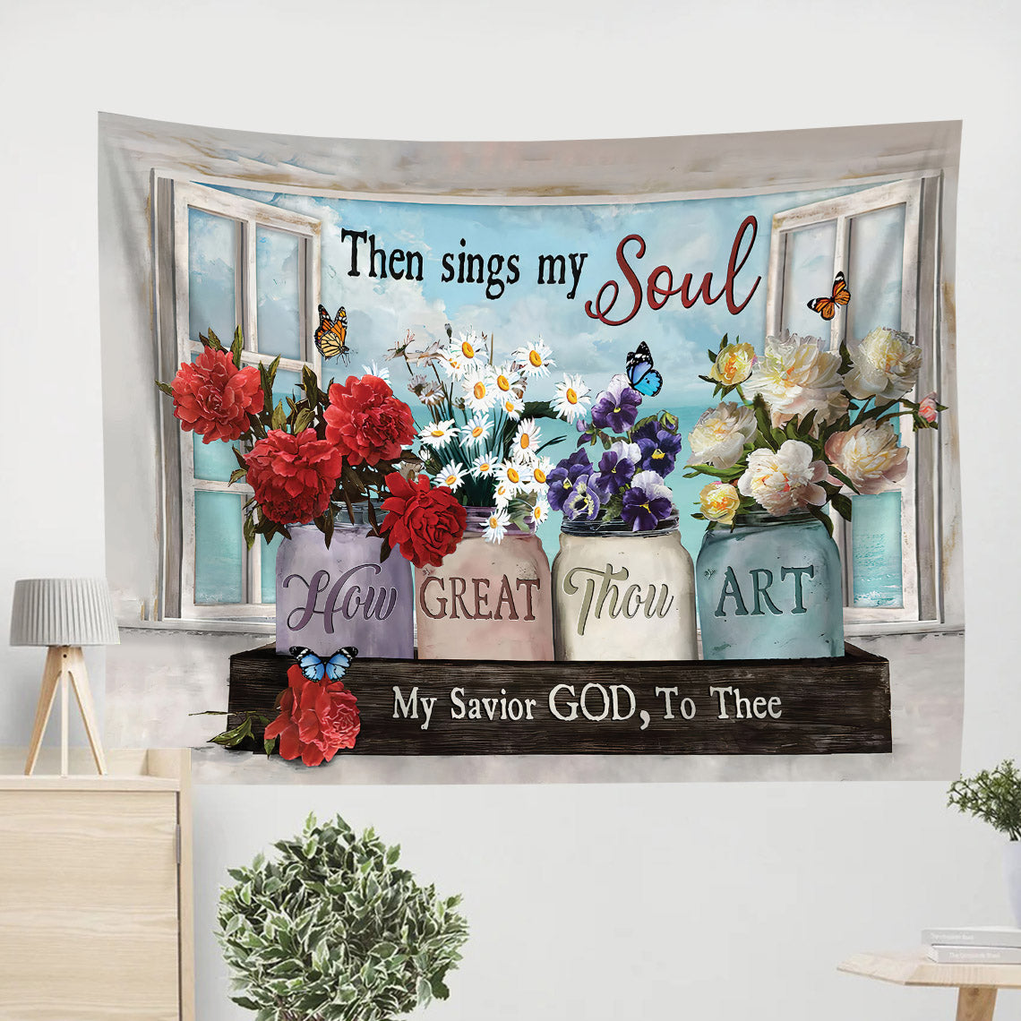 Then Sings My Soul My Savior God To Thee Flowers Window Frame Tapestry - Bible Verse Tapestry