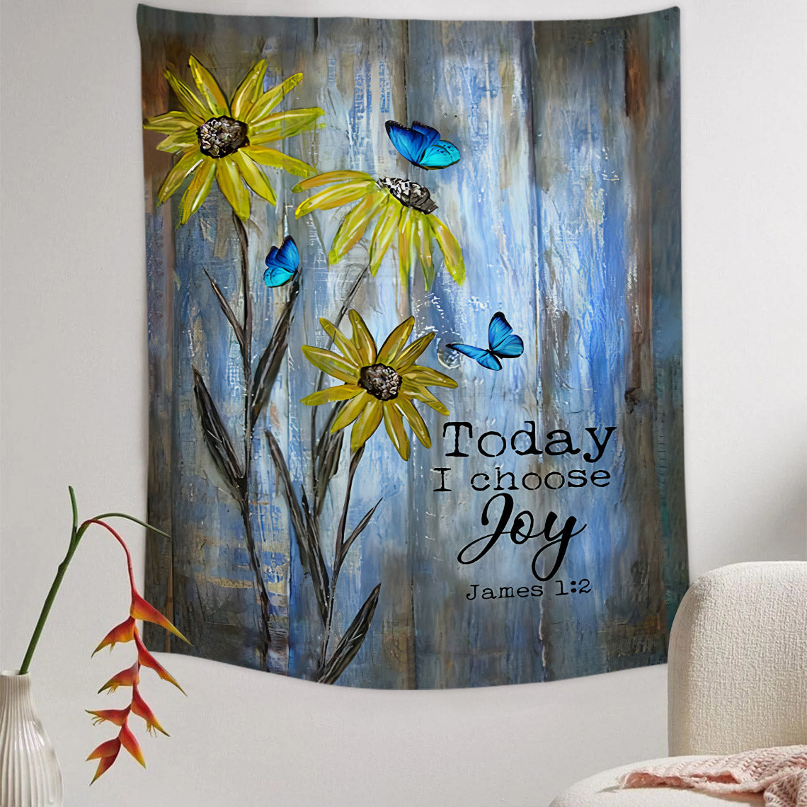 Today I Choose Joy Flower Tapestry - Christian Tapestry - Bible Verse Tapestry