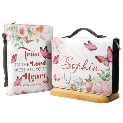 Trust In The Lord Proverbs 3 5 Butterfly Personalized Bible Cover - Christian Bible Covers For Women