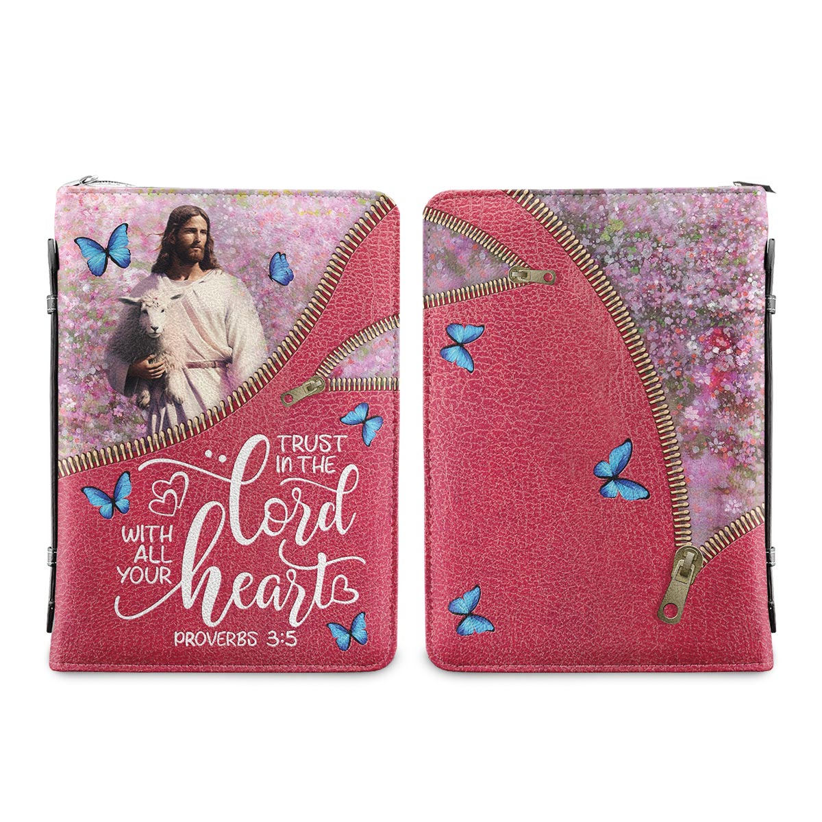 Trust In The Lord Proverbs 3 5 Butterfly Zipper Style Personalized Bible Cover - Christian Bible Covers For Women