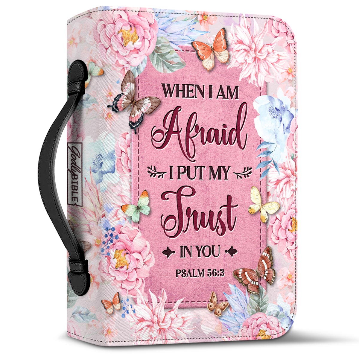 When I Am Afraid I Put My Trust In You Psalm 56 3 Butterfly Flower Personalized Bible Cover - Pastor's Bible Covers