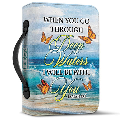 When You Go Through Deep Waters I Will Be With You Isaiah 43 2 1 Personalized Bible Cover - Pastor's Bible Covers