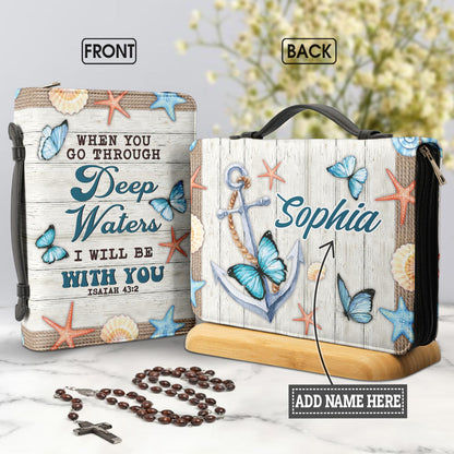 When You Go Through Deep Waters I Will Be With You Isaiah 43 2 Anchor Personalized Bible Cover - Pastor's Bible Covers