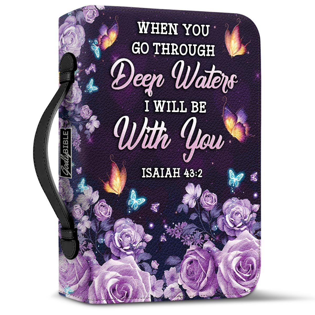 When You Go Through Deep Waters I Will Be With You Isaiah 43 2 Flower Personalized Bible Cover - Pastor's Bible Covers