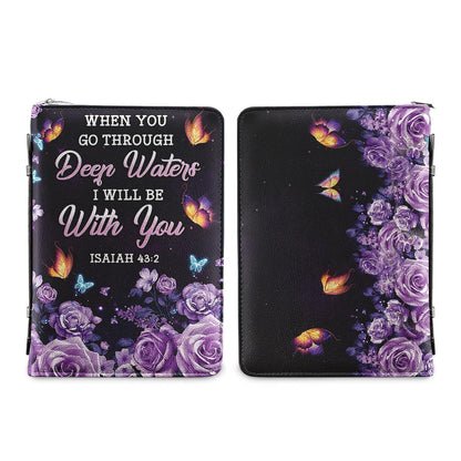 When You Go Through Deep Waters I Will Be With You Isaiah 43 2 Flower Personalized Bible Cover - Pastor's Bible Covers