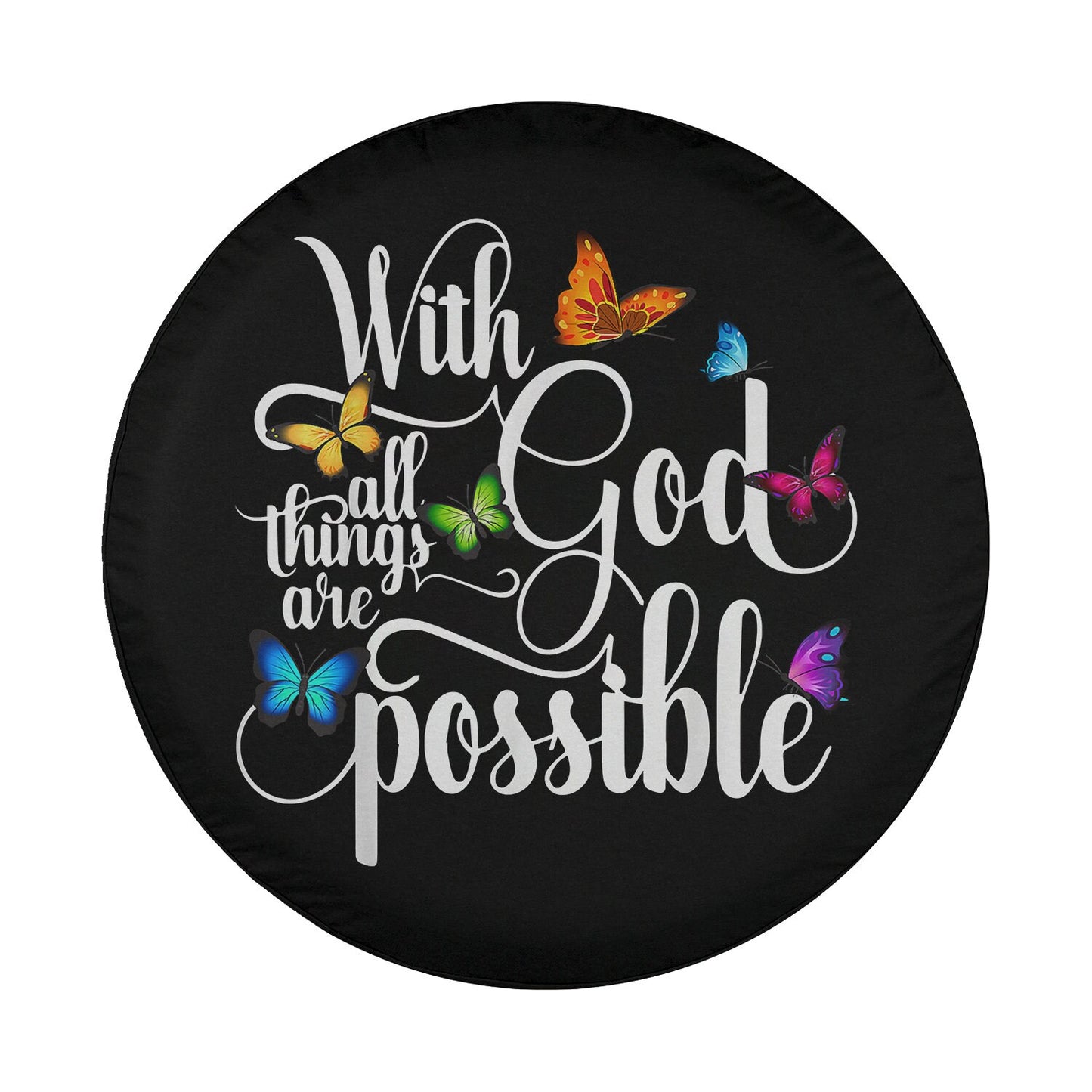 With God All Things Are Possible - Religious Butterfly Art Spare Tire Cover - Bible Verse Tire Cover